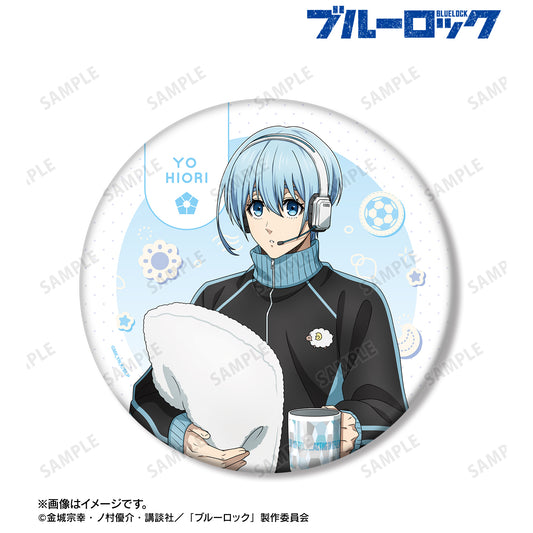 ブルーロック_描き下ろし 氷織 羊 モーニングルーティンver. BIG缶バッジ